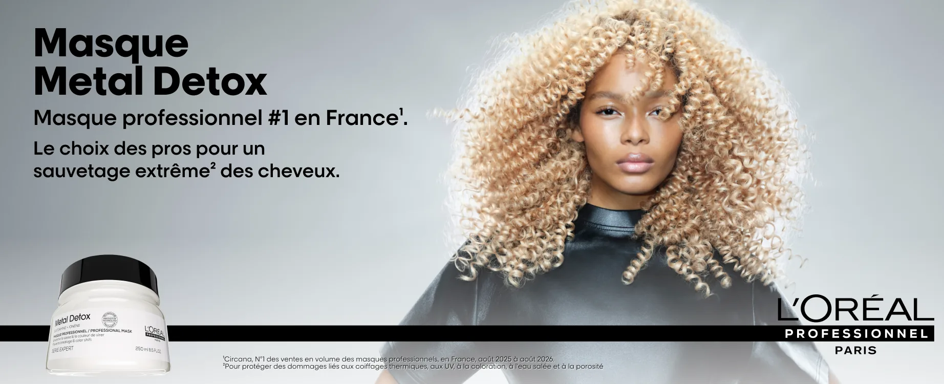 Masque Metal Detox - Masque professionnel #1 en France. Le choix des pros pour un sauvetage extrême des cheveux.